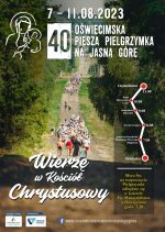 40 Oświęcimska Piesza Pielgrzymka na Jasną Górę 2023